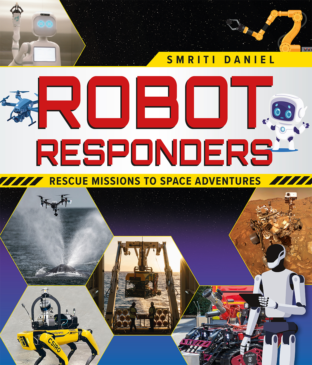 Cover of 'Robot Responders', featuring photos and illustrations of different types of robots.