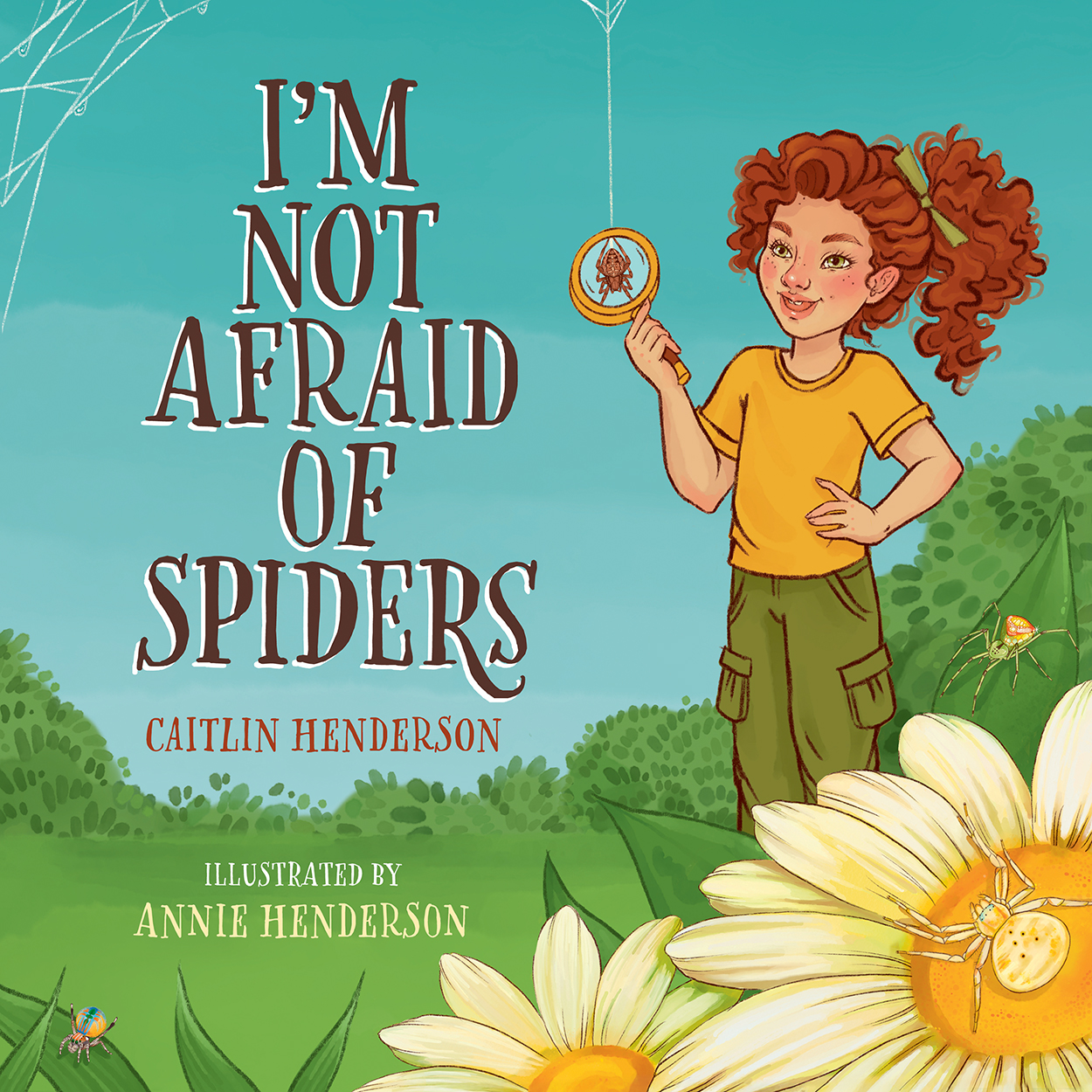 Cover of 'I'm Not Afraid of Spiders', featuring an illustration of a red-haired child holding a magnifying glass standing in a garden, with a variety