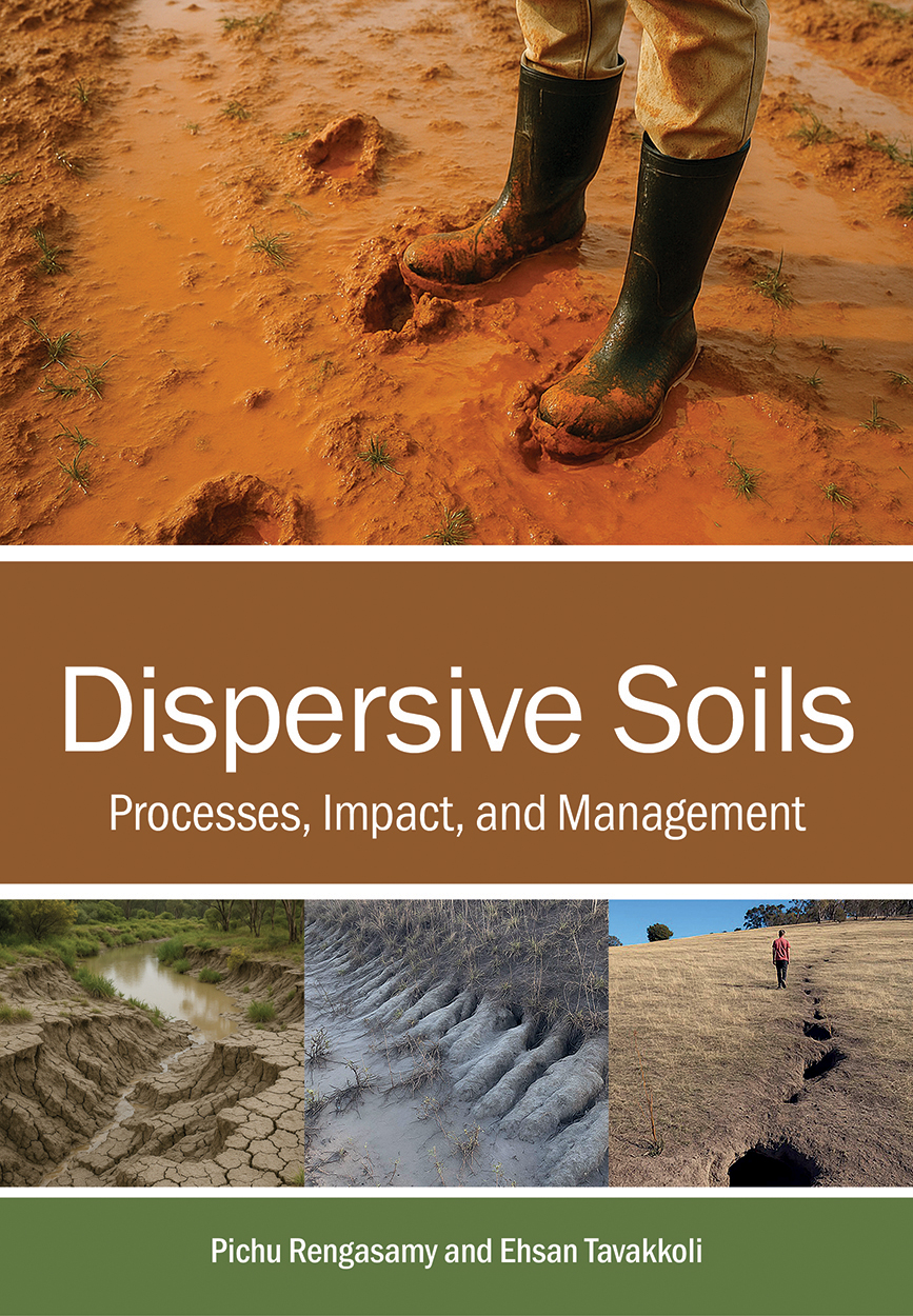 Cover of 'Dispersive Soils', showing a photo of a person in gumboots standing in wet red clay soil, and thumbnails of different dispersive soil featur