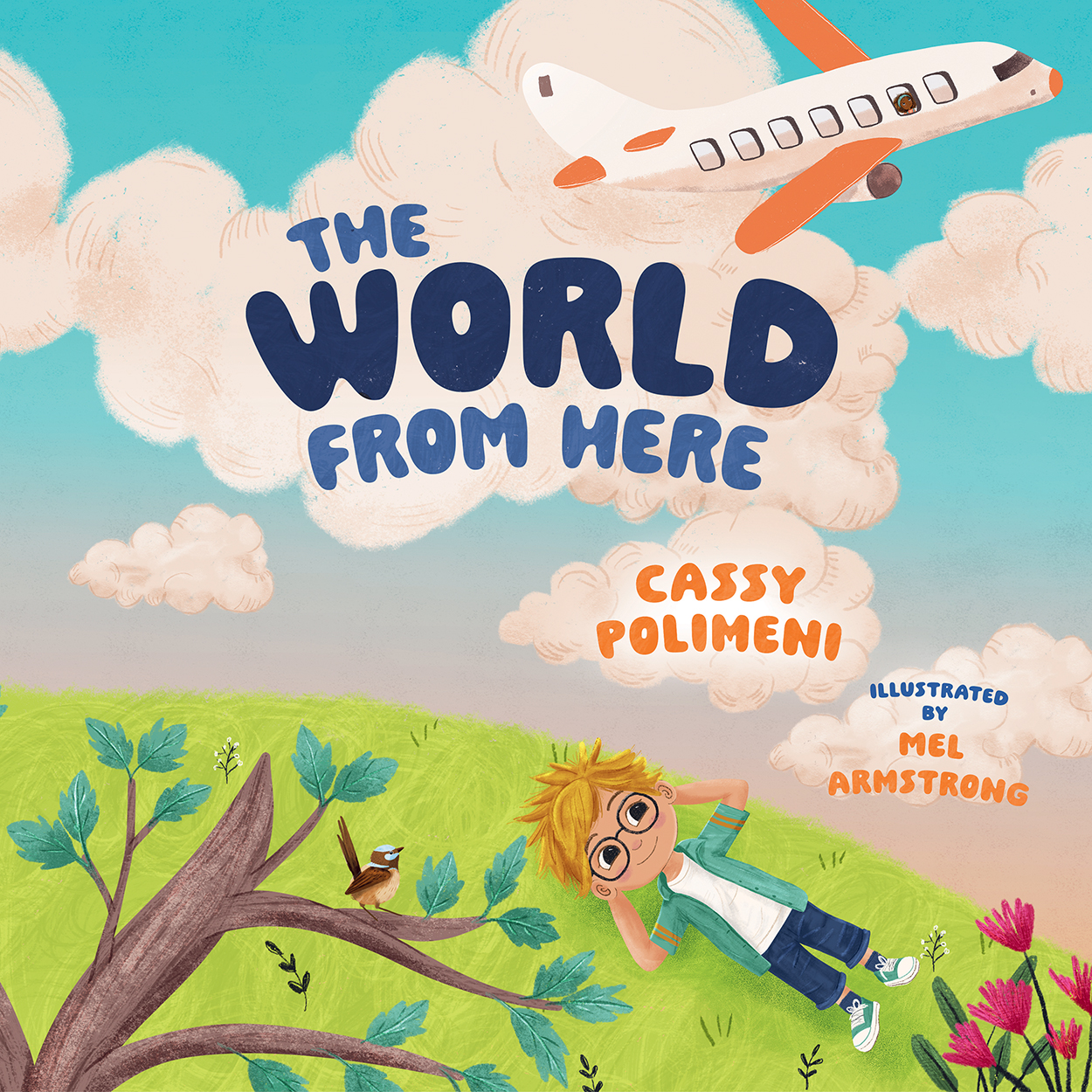 Cover 'The World From Here', featuring an illustration of a child laying on a grassy hill looking up at a plane in the sky, where another child looks