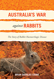 Cover of 'Australia's War Against Rabbits' featuring a photo of a rabbit a