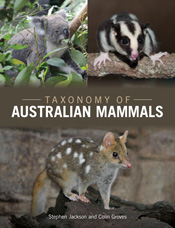 Cover image of Taxonomy of Australian Mammals, featuring photos of a Koala, a Torresian Striped Possum and an Eastern Quoll Cover image of Taxonomy of Australian Mammals, featuring photos of a Koala, a Torresian Striped Possum and an Eastern Quoll