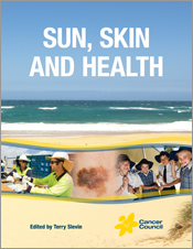 Cover of 'Sun, Skin and Health', featuring photos of a pristine beach on a sunny day, tradespeople wearing sun-protective clothing, primary school stu