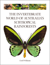 Cover of The Invertebrate World of Australia’s Subtropical Rainforests featuring a green and black butterfly on a white background, with a row of smal Cover of The Invertebrate World of Australia’s Subtropical Rainforests featuring a green and black butterfly on a white background, with a row of smal