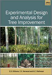 Cover of 'Experimental Design and Analysis for Tree Improvement' featuring photos of three different tree plantations, and racks of petri dishes conta Cover of 'Experimental Design and Analysis for Tree Improvement' featuring photos of three different tree plantations, and racks of petri dishes conta