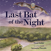 Cover of 'Last Bat of the Night', featuring an illustration of a bat flying through a twilight sky over parklands.